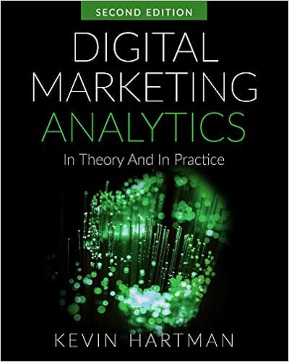 Book cover of Digital Marketing Analytics by Kevin Hartman