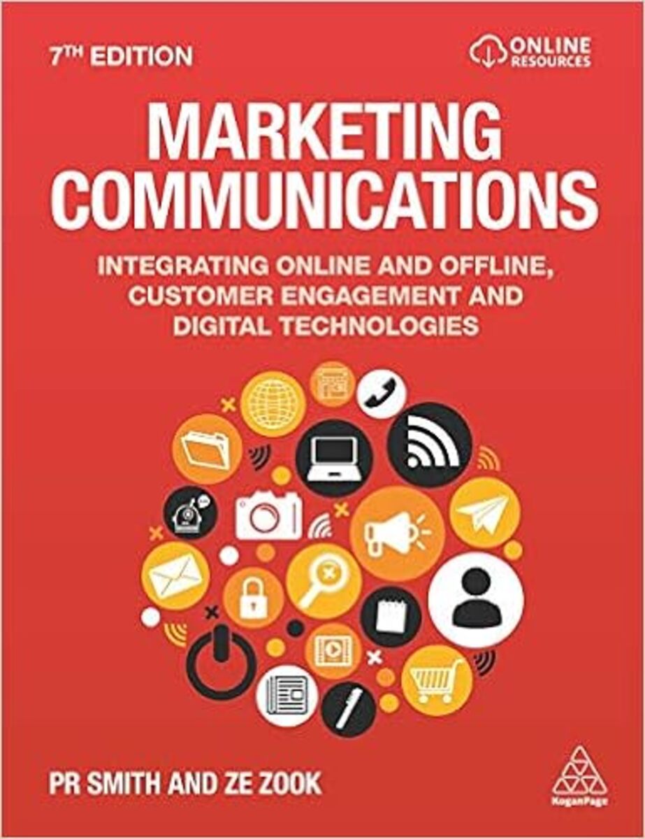 Book cover of Marketing Communications by PR Smith and Ze Zook